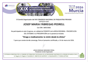 Dr. Josep Maria Fábregas, ponente en el XIX Congreso Nacional de Psiquiatría Privada sobre psiquiatría privada e innovación clínica.