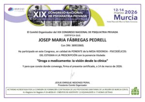 El Dr. Josep María Fábregas Pedrell, ponent al XIX Congrés Nacional de Psiquiatria Privada a Múrcia